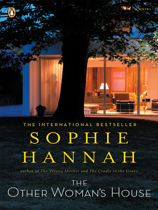 Title details for The Other Woman's House by Sophie Hannah - Available